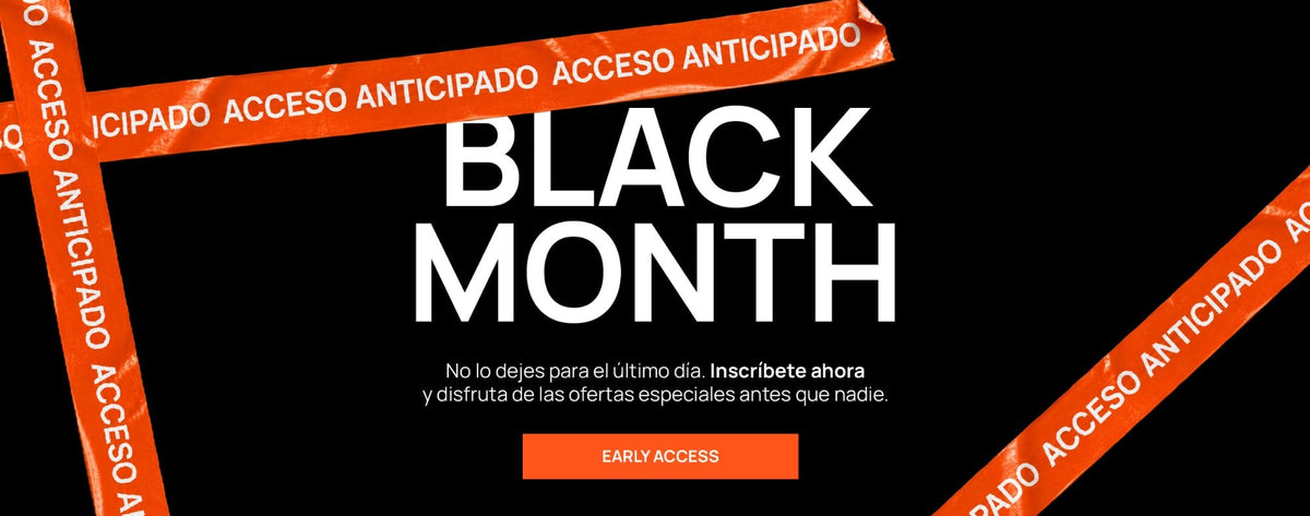 Black Month - Acceso anticipado